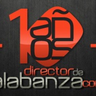 Directordealabanza.com celebra décimo aniversario