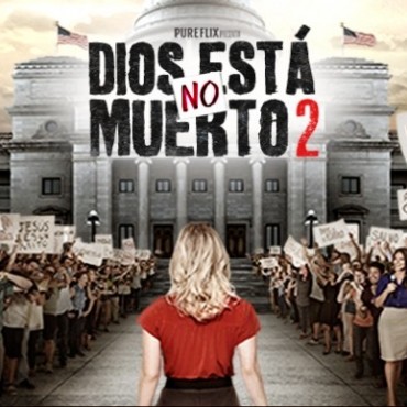 “Dios No Está Muerto 2”